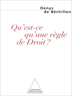 cover image of Qu'est-ce qu'une règle de Droit ?